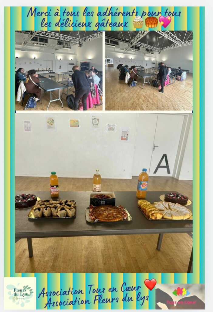 Atelier de l’association Tous en Cœur et table garnie de gâteaux ; remerciements à l’association Fleurs du Lys